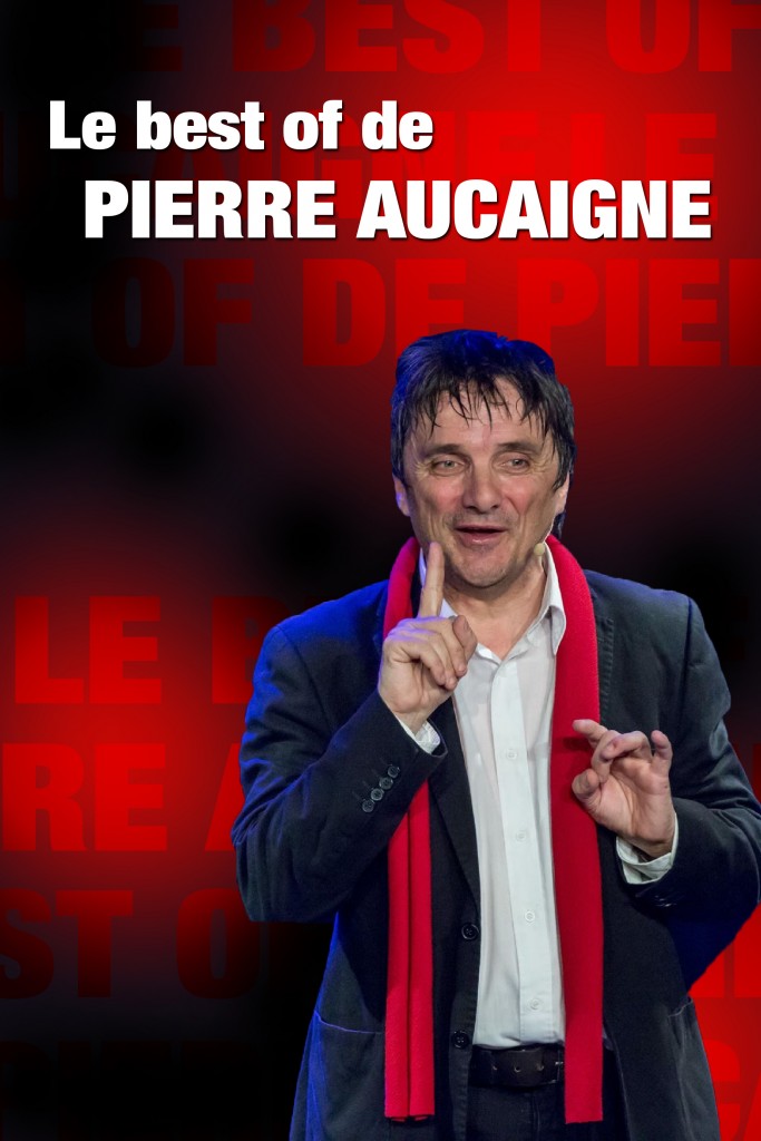 Le best of de Pierre Aucaigne