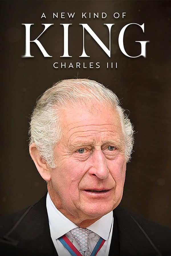 A New Kind Of King: Charles III