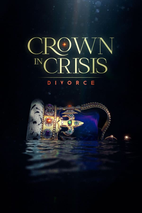 Crown In Crisis: Divorce
