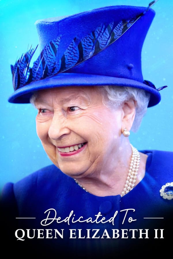 Dedicated To Elizabeth II