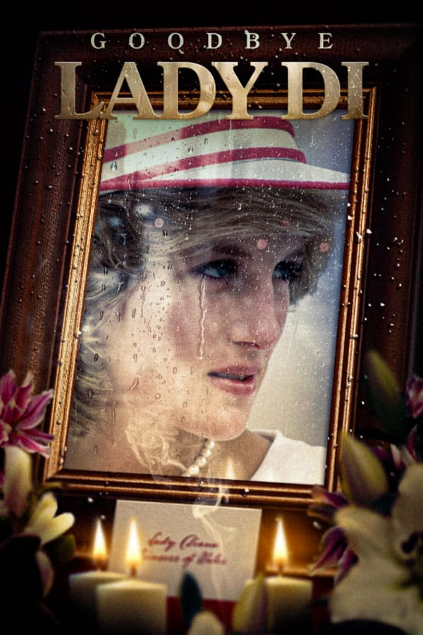 Goodbye Lady Di
