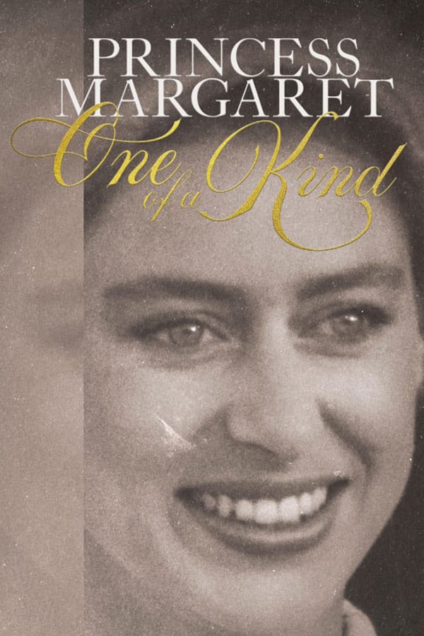 Princess Margaret: One Of A Kind