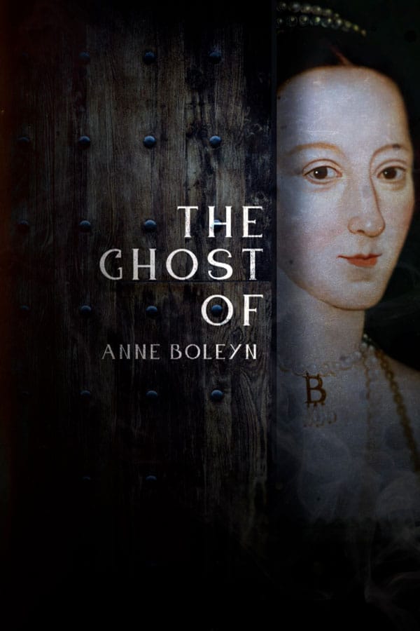 The Ghost Of Anne Boleyn