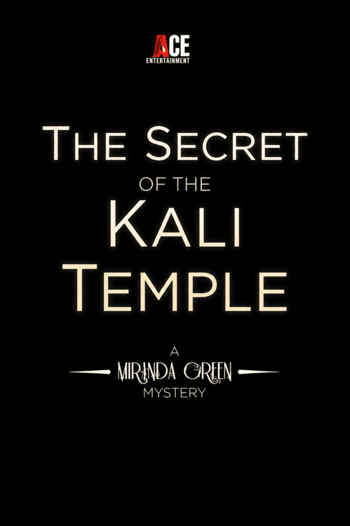 The Secret of the Kali Temple – A Miranda Green Mystery